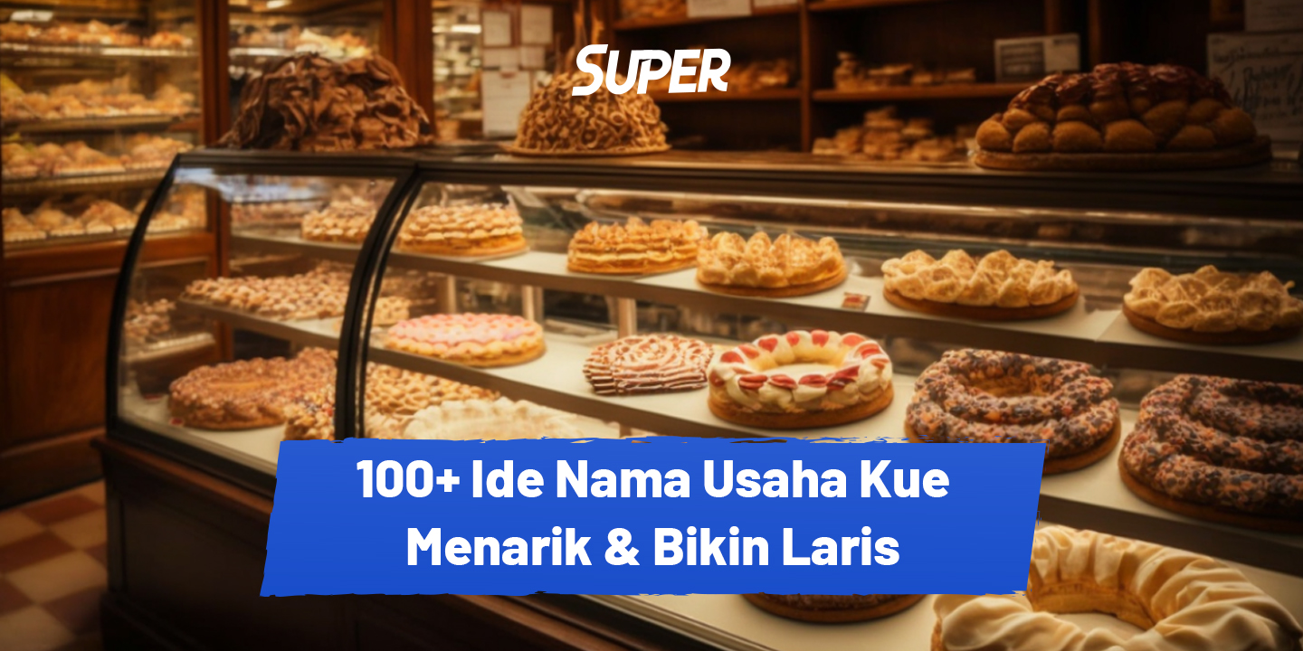 100 Nama Toko Kue Yang Unik Aesthetic Dan Menarik