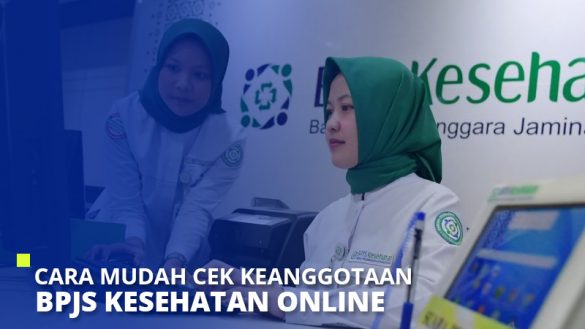 Cara Mudah Cek Keanggotaan Bpjs Kesehatan Online