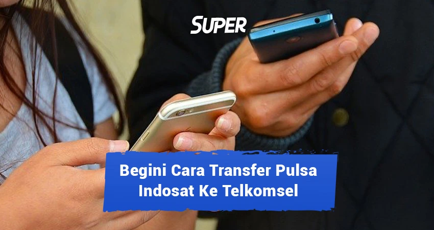 transfer pulsa indosat ke telkomsel