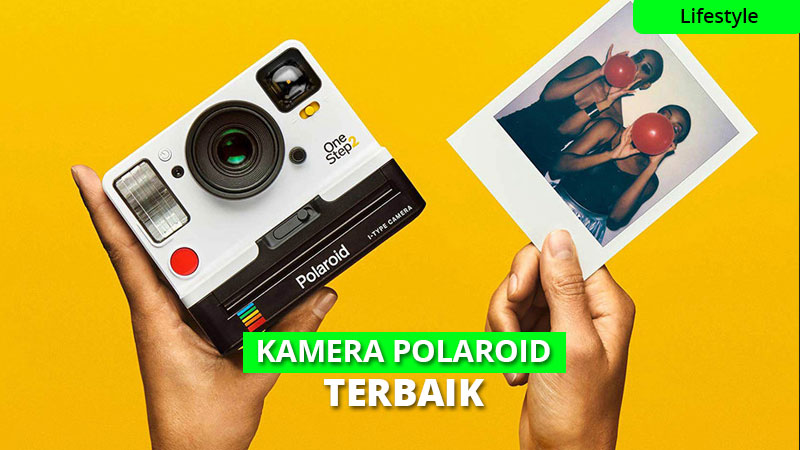 Kamera Polaroid Terbaik