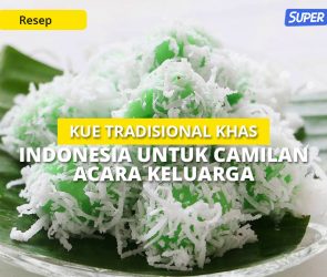 Kue Tradisional Khas Indonesia Untuk Camilan Acara Keluarga