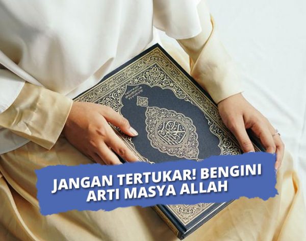 Arti Masya Allah Dan Penggunaan Yang Tepat Dalam Kehidupan