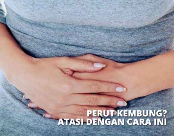 12 Cara Alami Mengatasi Perut Kembung Ampuh Dan Aman