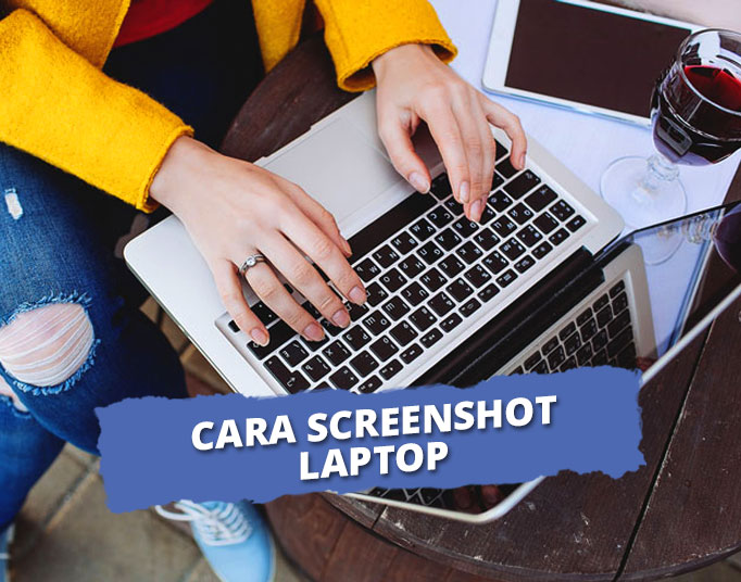 cara screenshot laptop
