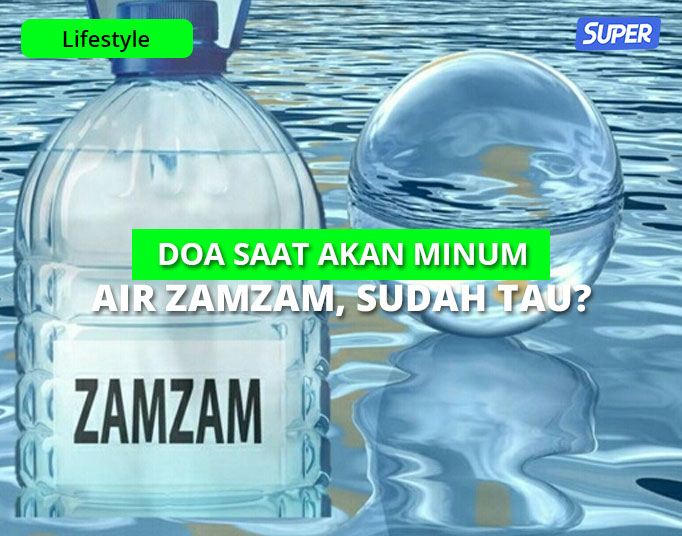 Doa Minum Air Zamzam dan 8 Manfaatnya Untuk Kesehatan