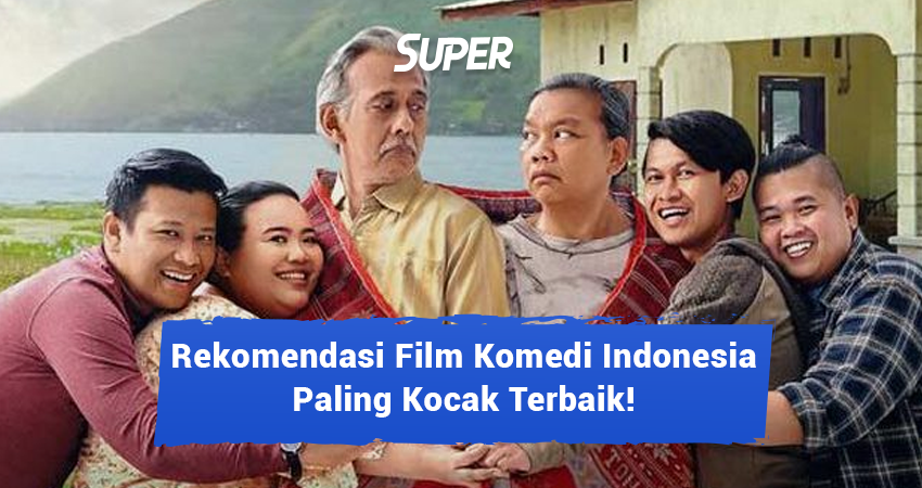 26 Film Komedi Indonesia Terbaik Terbaru Dan Paling Lucu 