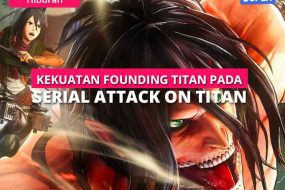 Kekuatan Founding Titan pada Serial Attack On Titan