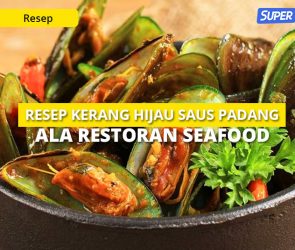 Resep Kerang Hijau Saus Padang ala Restoran Seafood