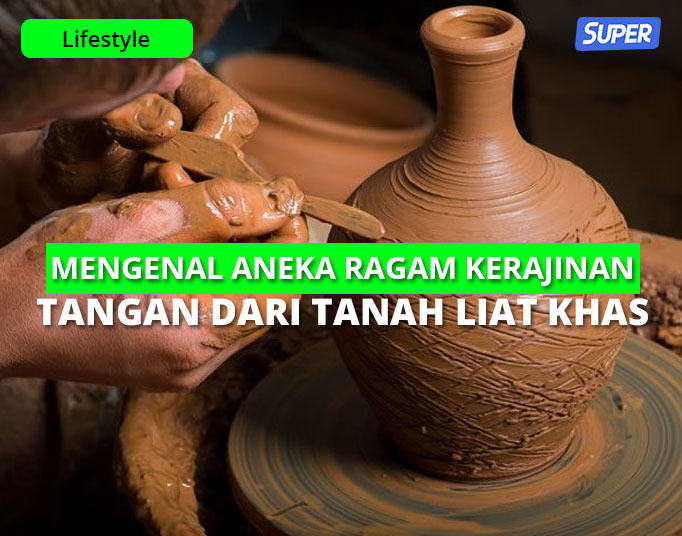 10 Contoh Kerajinan dari  Tanah  Liat  serta Cara Membuatnya