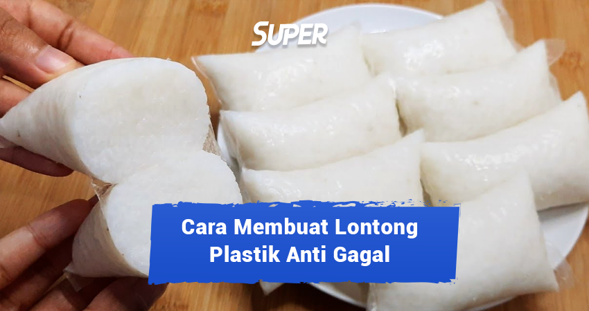 cara membuat lontong plastik