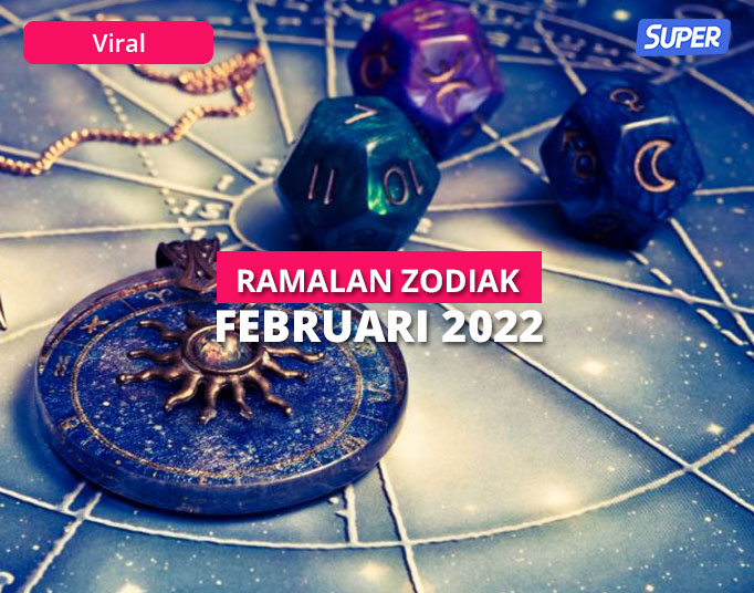 Ramalan Zodiak February 2022