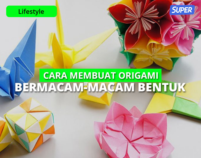 Cara membuat origami