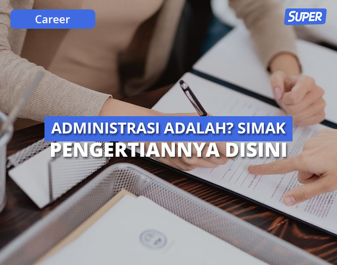 administrasi adalah
