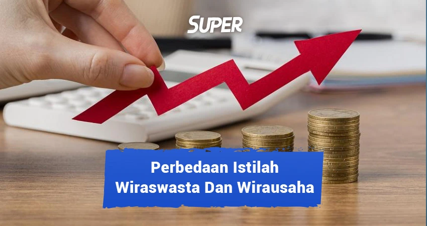 Perbedaan Wiraswasta Dan Wirausaha Yang Perlu Dipahami!