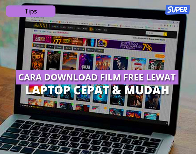 cara download film free lewat laptop