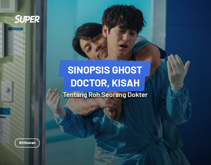 Sinopsis Ghost Doctor