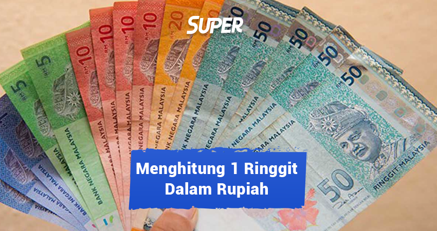 1 Ringgit Berapa Rupiah? Ini Sejarah Serta Jenis-Jenis Uangnya