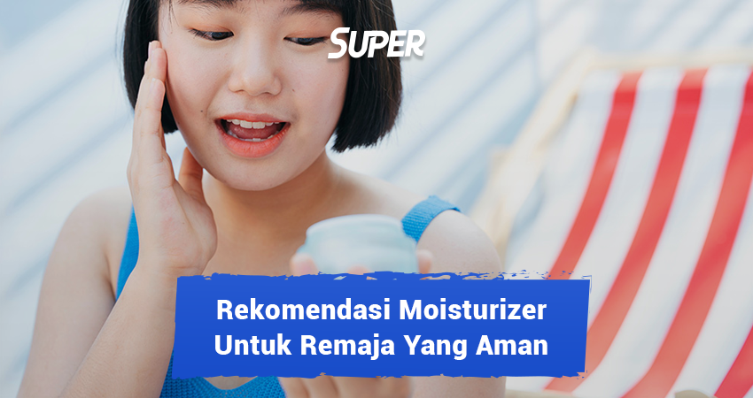 moisturizer untuk remaja
