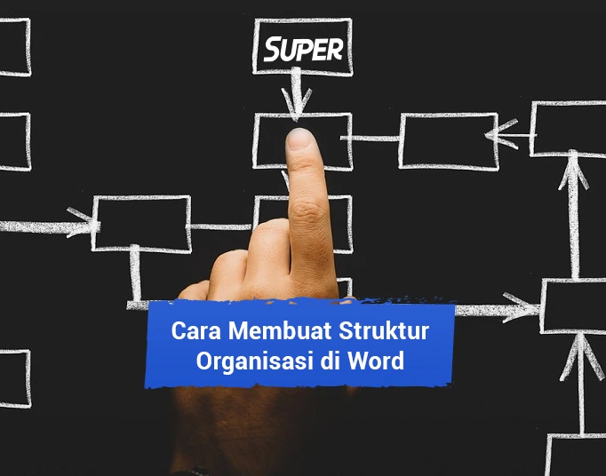 cara membuat struktur organisasi di word