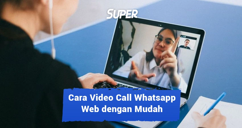 cara video call whatsapp web