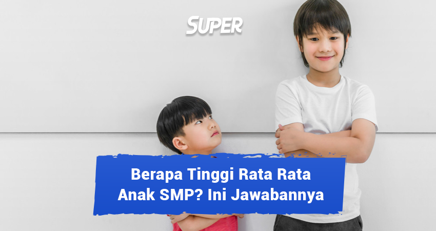 Berapa tinggi rata rata anak Indonesia? Yuk ketahui tinggi rata rata anak Indonesia berdasarkan usianya di sini!