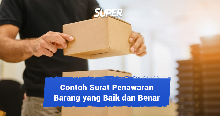 9 Contoh Surat Penawaran Barang Yang Baik Dan Benar