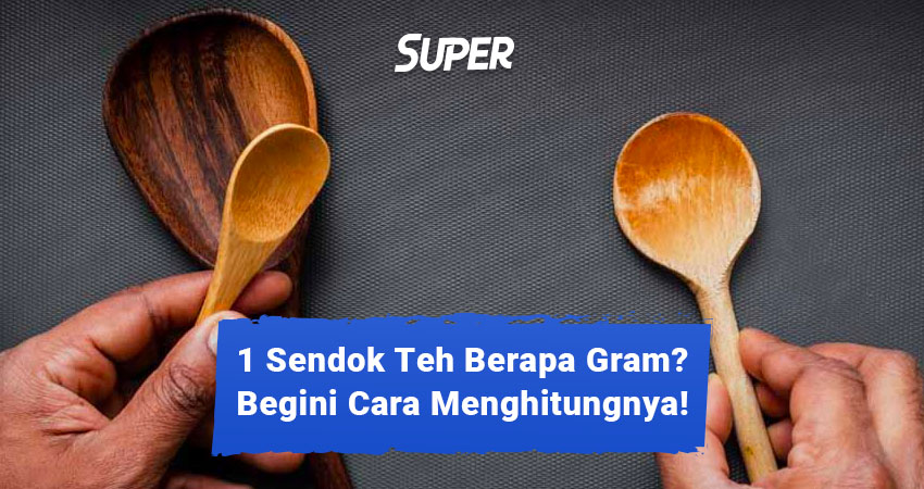 1 sendok teh berapa gram
