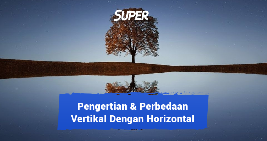 vertikal dan horizontal