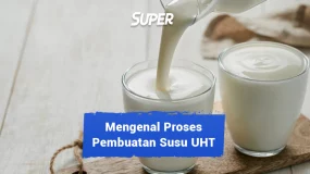 proses pembuatan susu uht