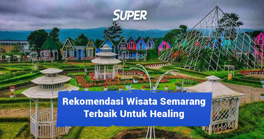 20 Tempat Wisata Di Semarang Yang Wajib Kamu Kunjungi!