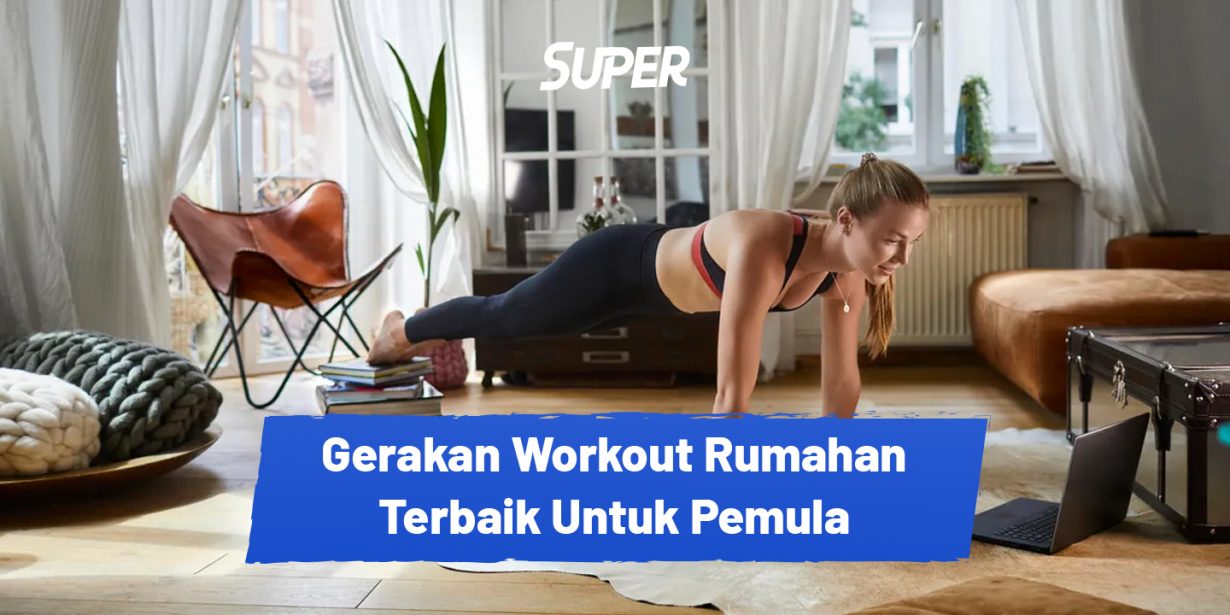 Cara Workout di Rumah untuk Pemula: Mulai Sehat dengan Latihan Sederhana