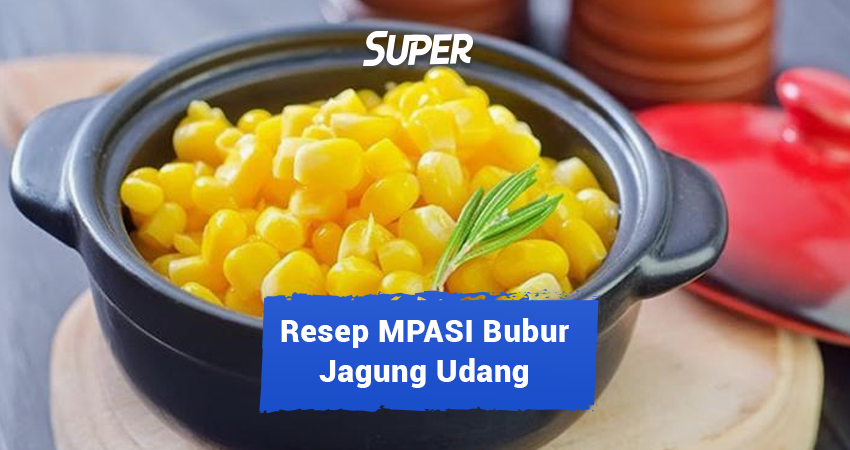 cara membuat bubur bayi udang jagung