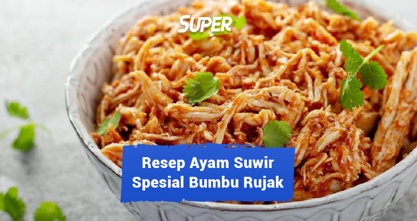 resep ayam suwir bumbu rujak