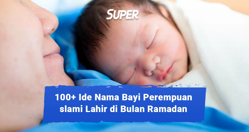 nama untuk bayi perempuan yang lahir di bulan ramadhan
