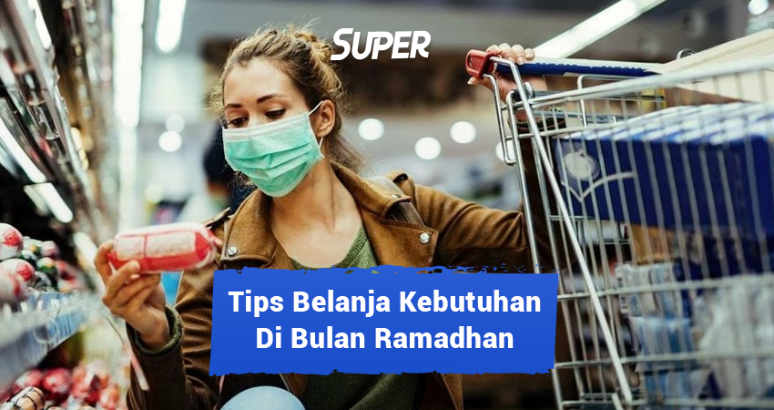 tips belanja kebutuhan di bulan ramadhan