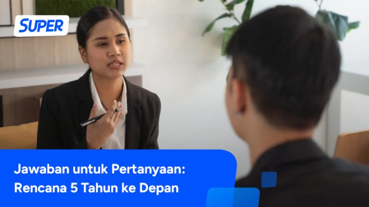 Jawaban Interview Rencana 5 Tahun Ke Depan Yang Baik 1827