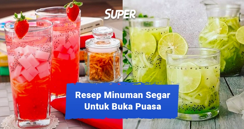 25 Resep Minuman Segar Untuk Buka Puasa Yang Mudah Dibuat