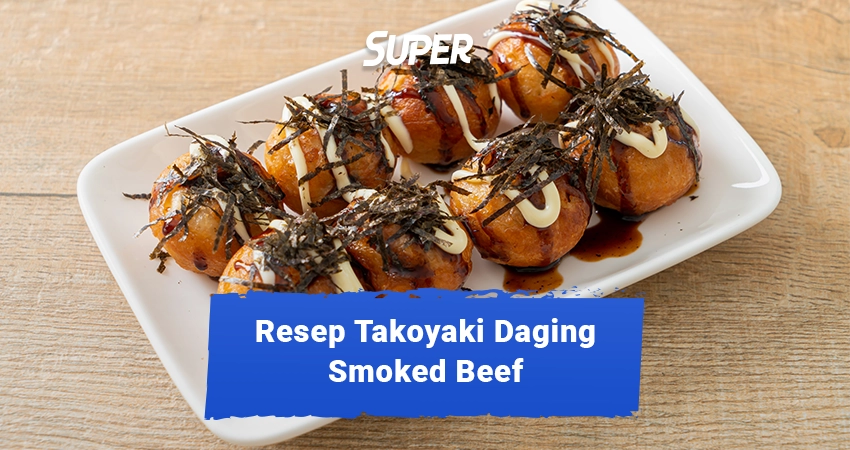resep takoyaki smoke beef