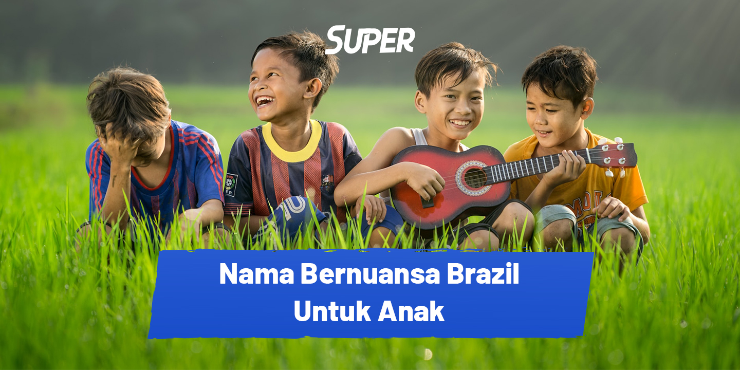 Nama brazil untuk anak