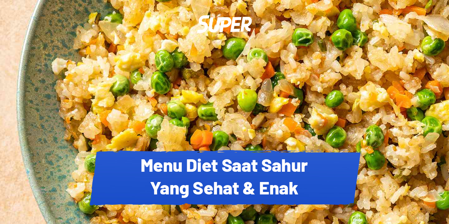 tips menu sahur untuk diet