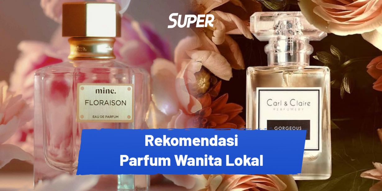 14 Parfum Lokal Terbaik Untuk Wanita, Tahan Lama Dan Murah!