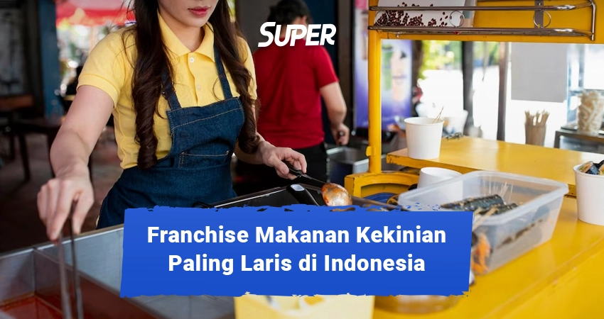 10 Bisnis Franchise Makanan Kekinian Terlaris Di Indonesia