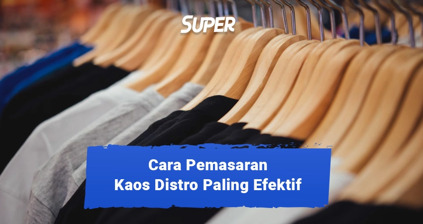 cara pemasaran kaos distro
