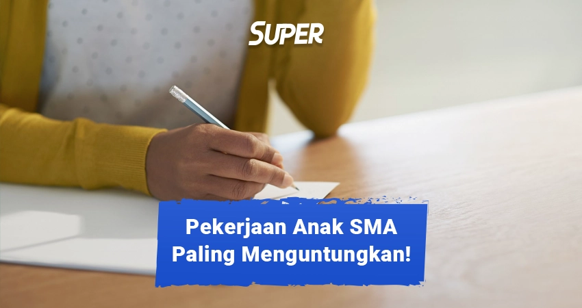 pekerjaan untuk anak SMA