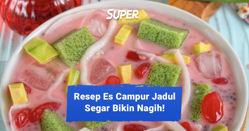 resep es campur jadul