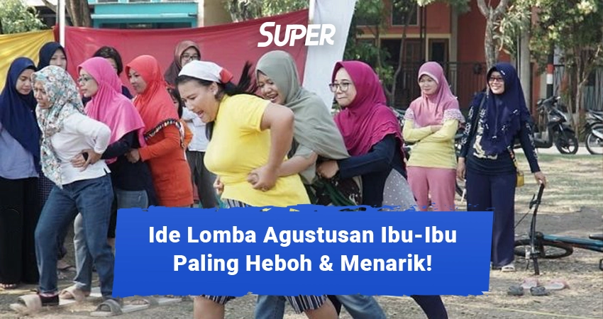 Lomba agustus ibu ibu