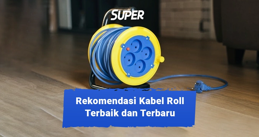kabel roll terbaik