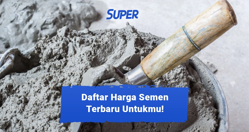 daftar-harga-semen-per-sak-dan-panduan-terlengkap-di-2023