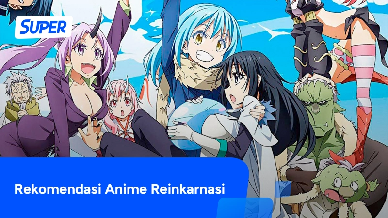 Rekomendasi Anime Reinkarnasi