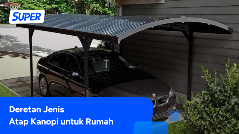 Jenis atap kanopi